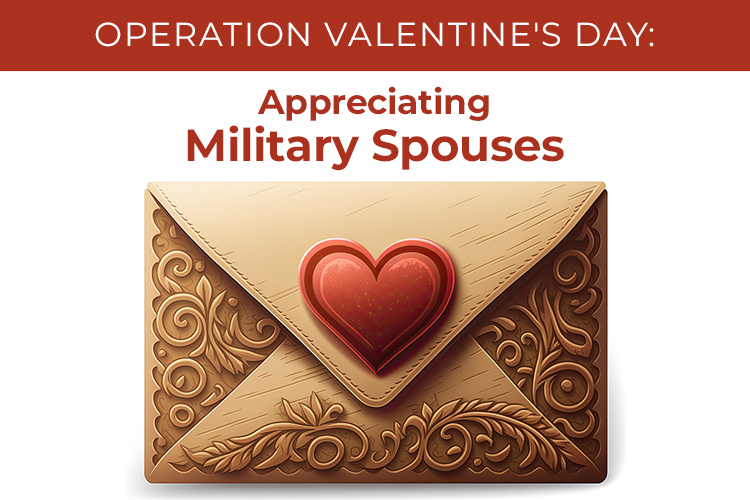 Valentine's Day for U.S. Military Spouses