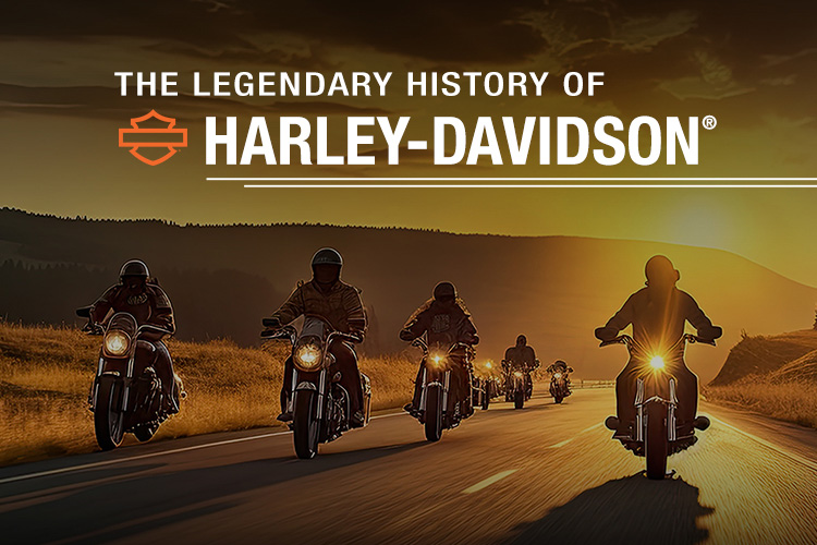 The Legendary History of Harley-Davidson